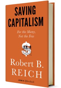 Reich_SavingCapitalism_Book_v3